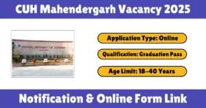 CUH Mahendergarh Vacancy 2025