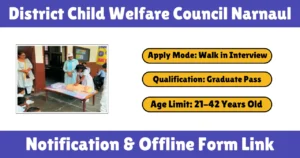 District Child Welfare Council Narnaul Vacancy 2025