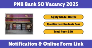 PNB Bank SO Vacancy 2025