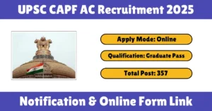 UPSC CAPF AC Recruitment 2025