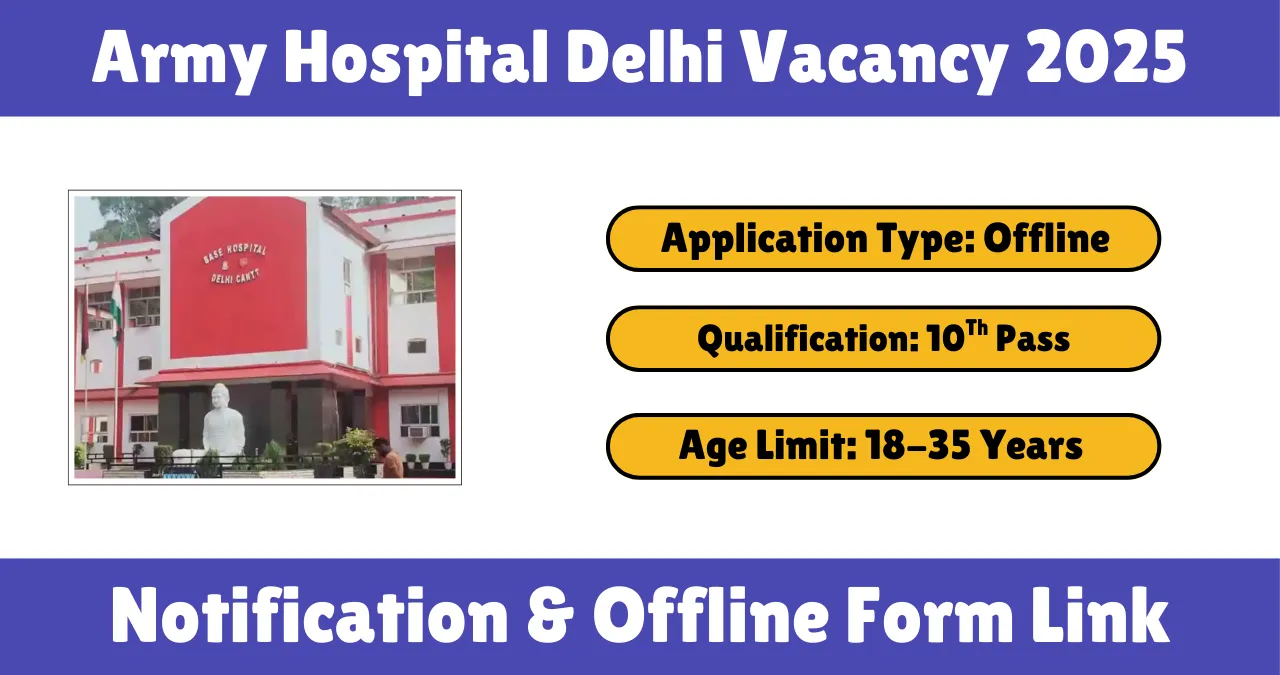 Army Hospital Delhi Vacancy 2025