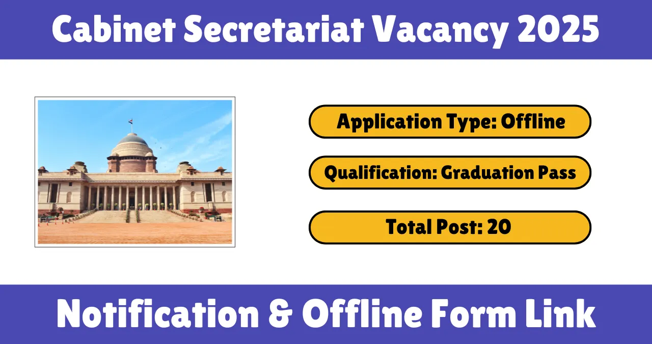 Cabinet Secretariat Vacancy 2025