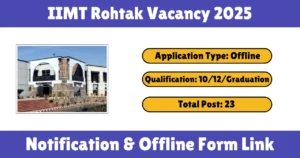 IIMT Rohtak Vacancy 2025