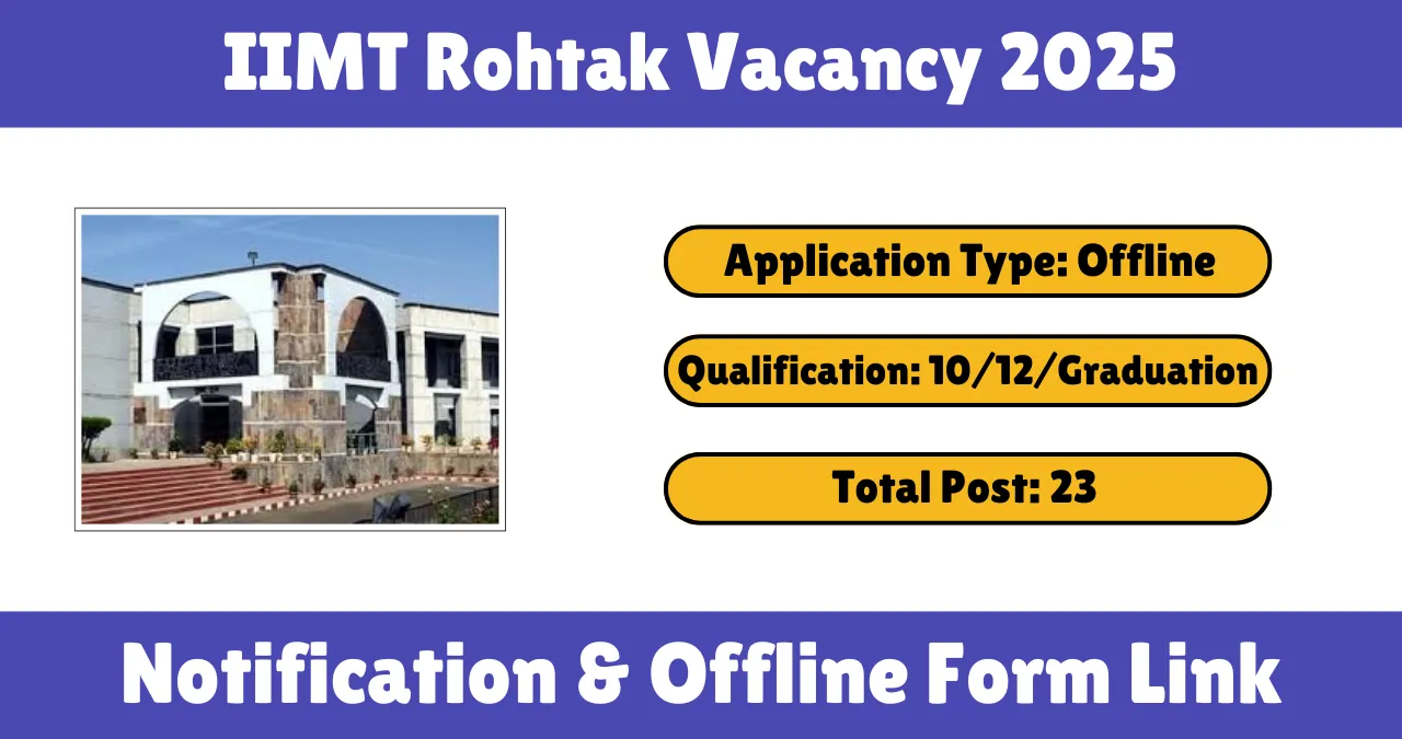 IIMT Rohtak Vacancy 2025