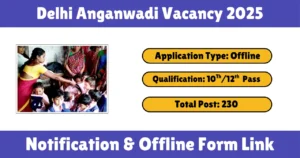 Delhi Anganwadi Vacancy 2025