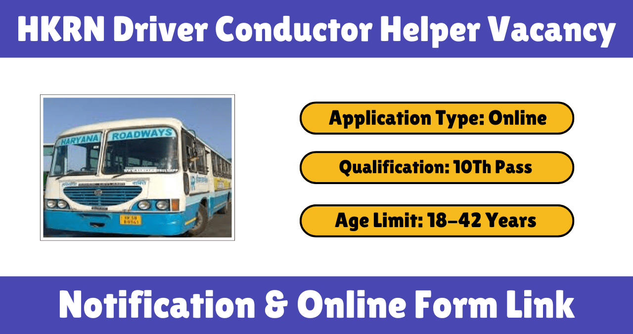 HKRN Driver Conductor Helper Vacancy 2025