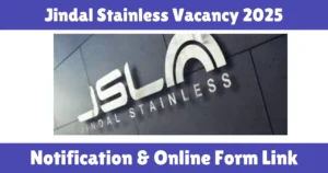Jindal Stainless Vacancy 2025