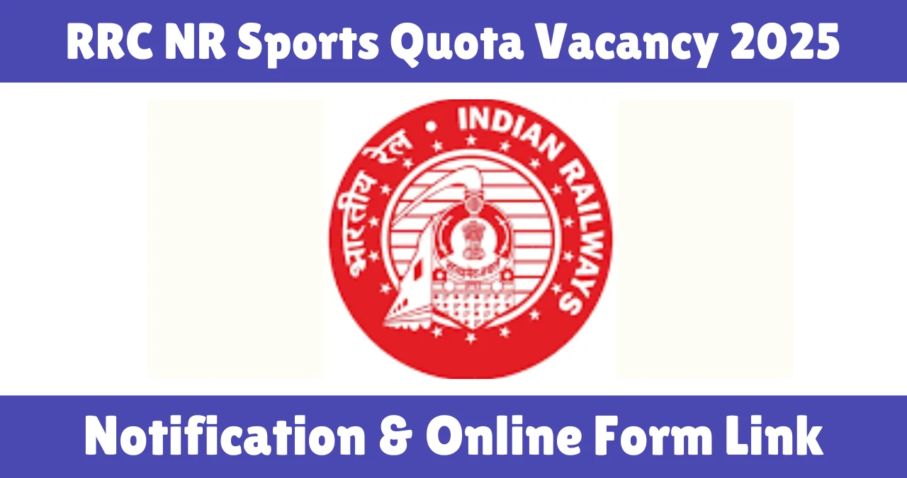 RRC NR Sports Quota Vacancy 2025