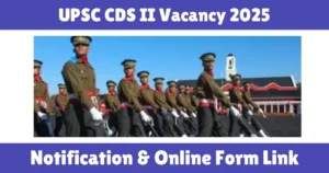 UPSC CDS II Vacancy 2025