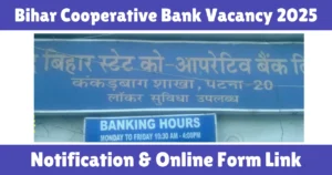 Bihar Cooperative Bank Vacancy 2025