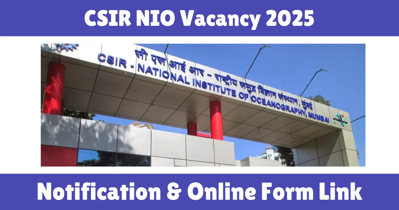 CSIR NIO Vacancy 2025