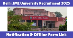 Delhi JMI University Recruitment 2025