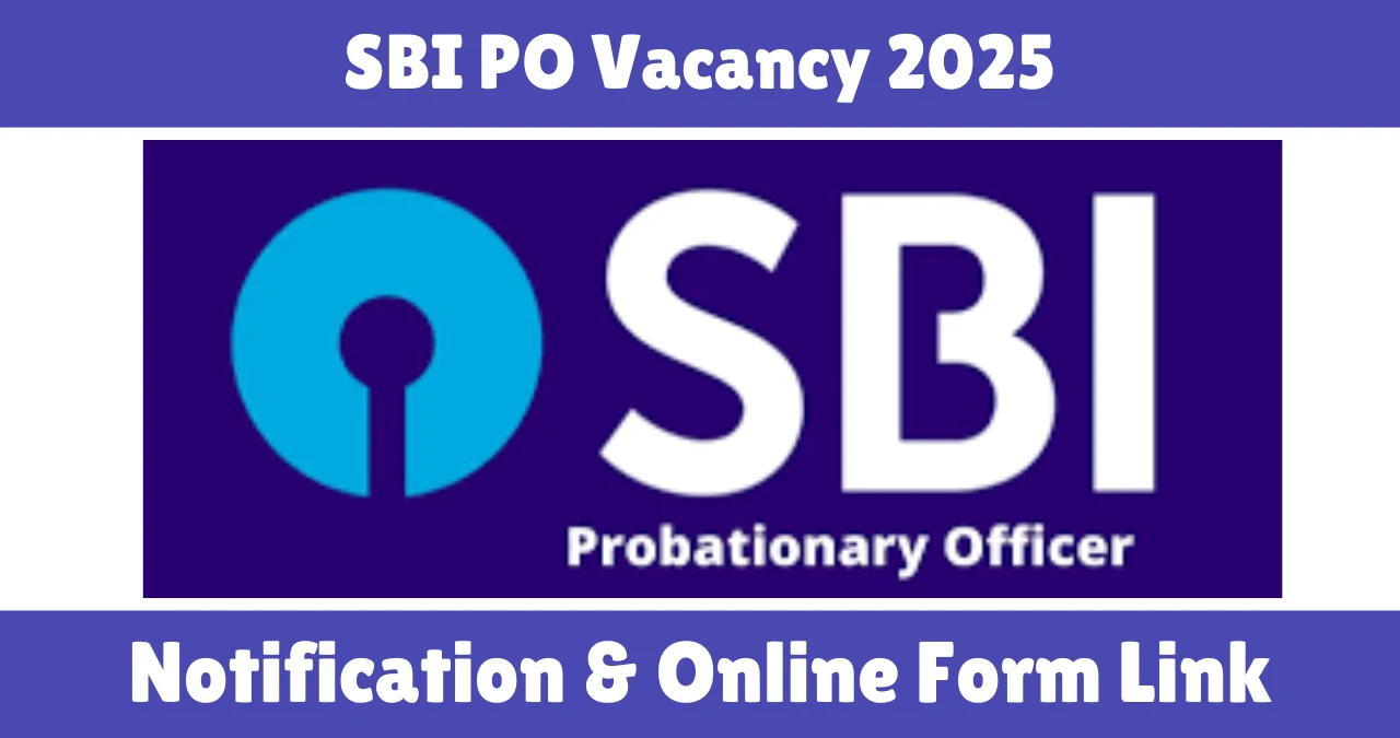 SBI PO Vacancy 2025