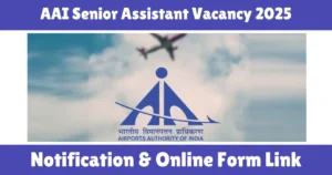 AAI Senior Assistant Vacancy 2025
