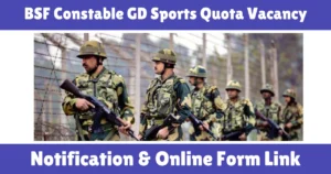 BSF Constable GD Sports Quota Vacancy