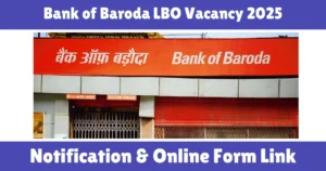 Bank of Baroda LBO Vacancy 2025