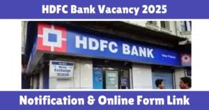 HDFC Bank Vacancy 2025