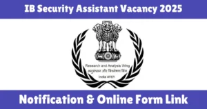 IB Security Assistant Vacancy 2025