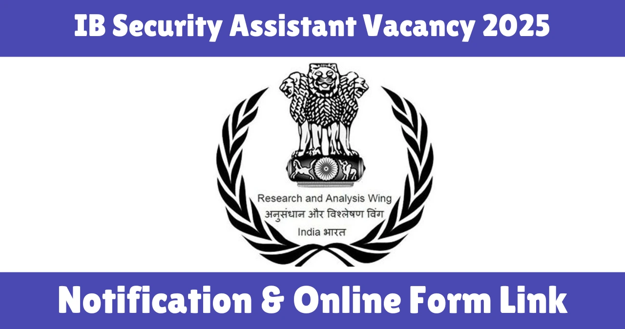 IB Security Assistant Vacancy 2025
