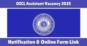 OICL Assistant Vacancy 2025