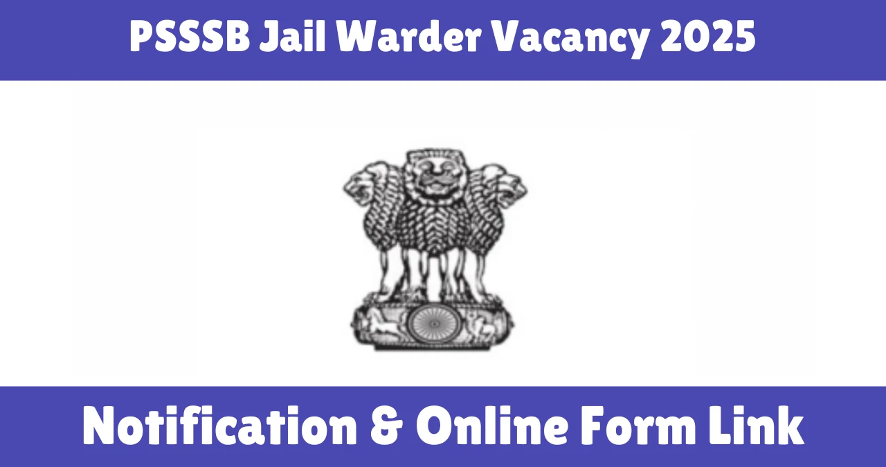 PSSSB Jail Warder Vacancy 2025