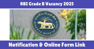 RBI Grade B Vacancy 2025