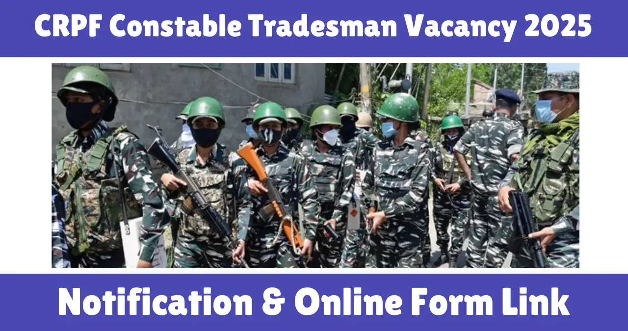 CRPF Constable Tradesman Vacancy 2025
