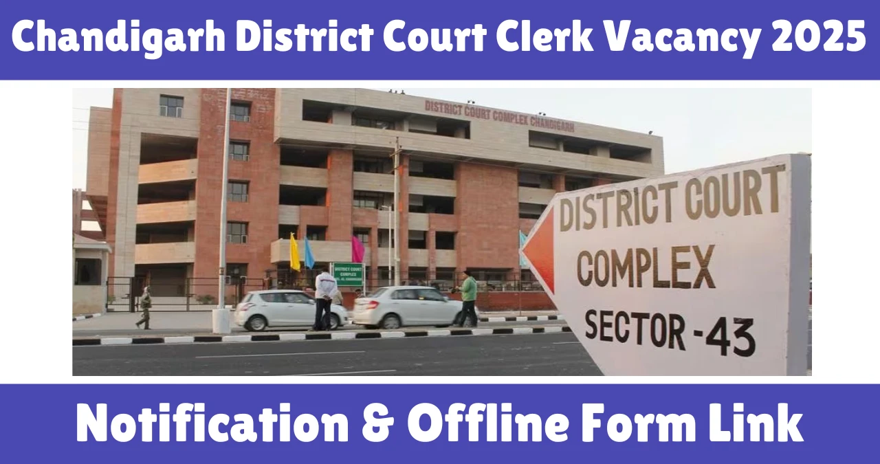Chandigarh District Court Clerk Vacancy 2025