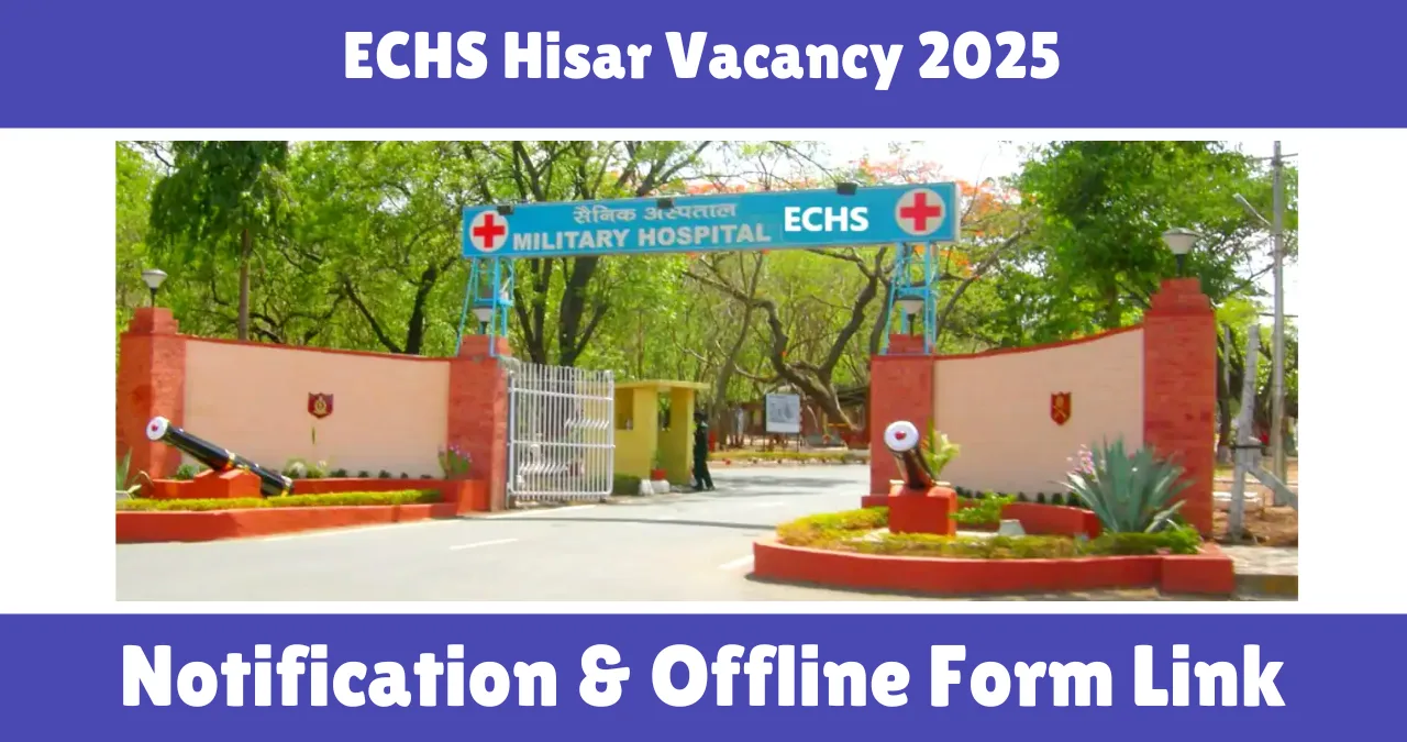 ECHS Hisar Vacancy 2025