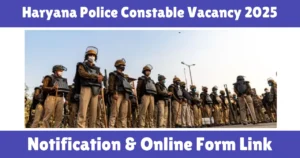 Haryana Police Constable Vacancy 2025