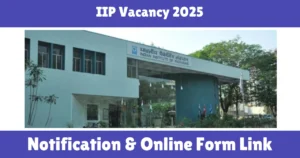 IIP Vacancy 2025
