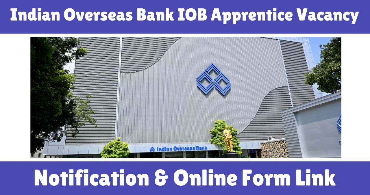 Indian Overseas Bank IOB Apprentice Vacancy 2025