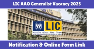 LIC AAO Generalist Vacancy 2025