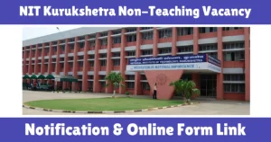 NIT Kurukshetra Non-Teaching Vacancy 2025