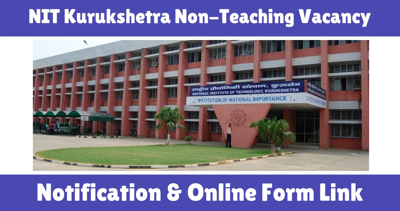 NIT Kurukshetra Non-Teaching Vacancy 2025