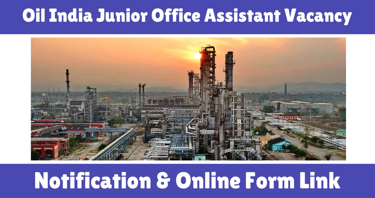 Oil India Junior Office Assistant (JOA) Vacancy 2025
