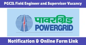 PGCIL Field Engineer and Supervisor Vacancy 2025