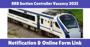 RRB Section Controller Vacancy 2025