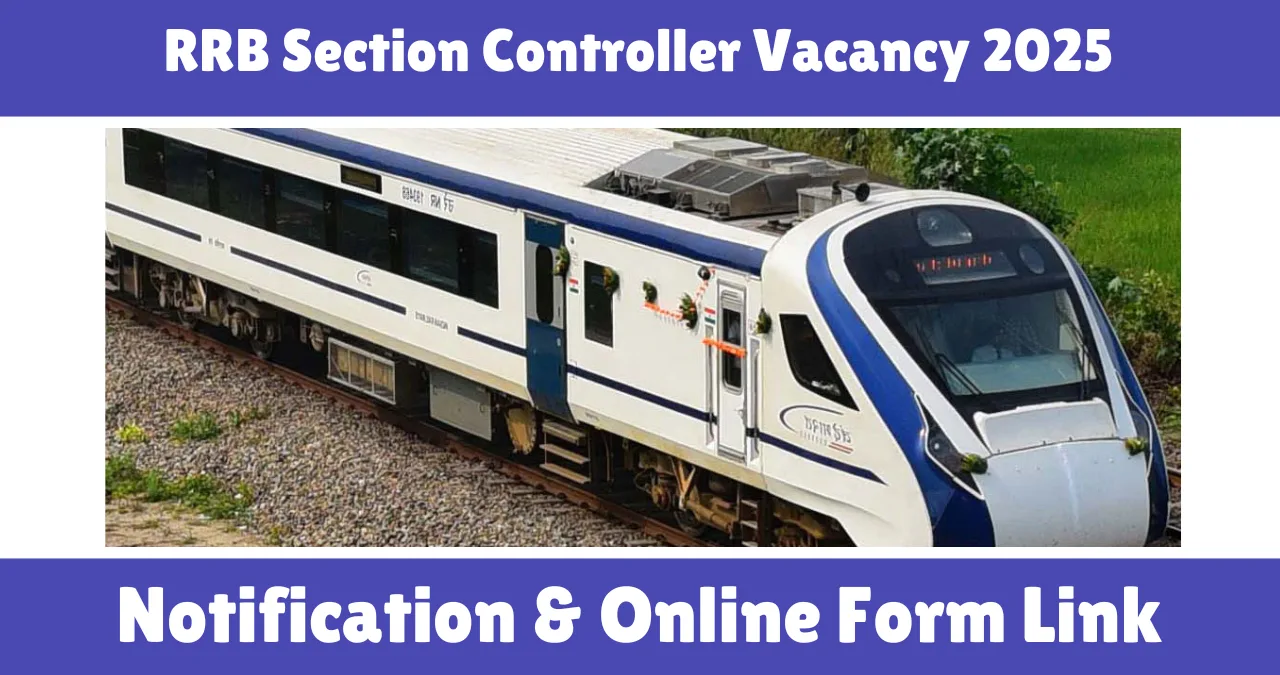 RRB Section Controller Vacancy 2025
