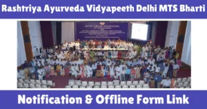 Rashtriya Ayurveda Vidyapeeth Delhi MTS Vacancy 2025