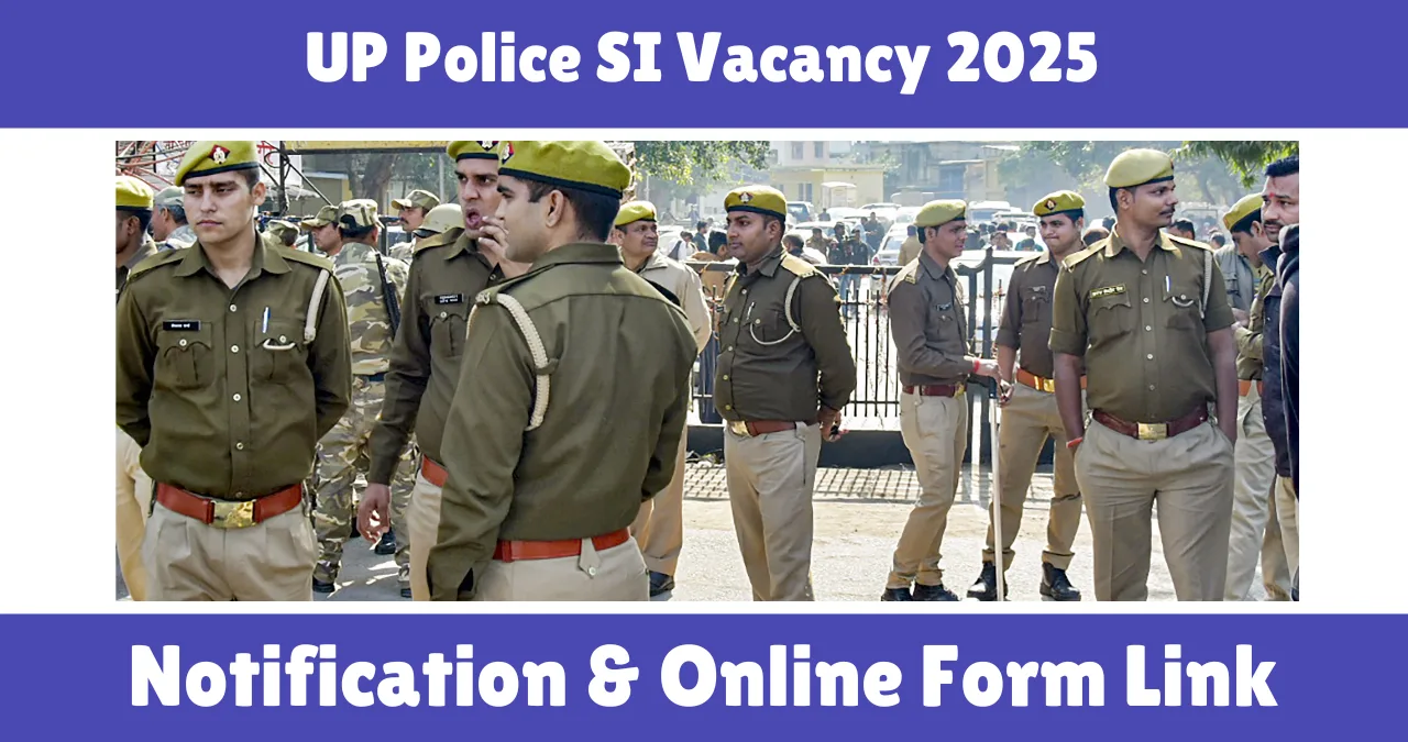UP Police SI Vacancy 2025