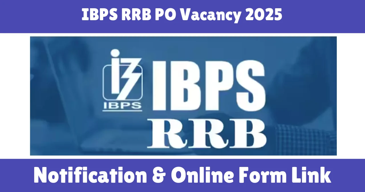 IBPS RRB PO Vacancy 2025